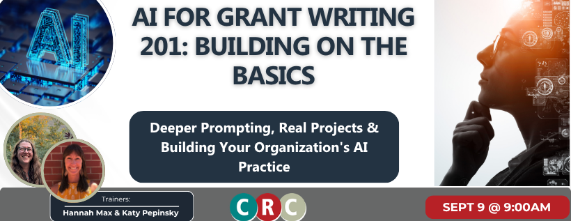 AI for Grant Writing 201: Building on the Basics
